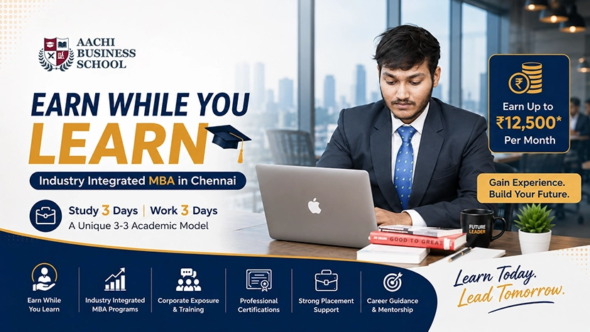 Students balancing MBA education with internships, practical industry experience, skill development, and earning opportunities in Tamil Nadu.